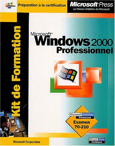microsoft windows 2000 professional - kits de ressources techniques - livre de référence - français