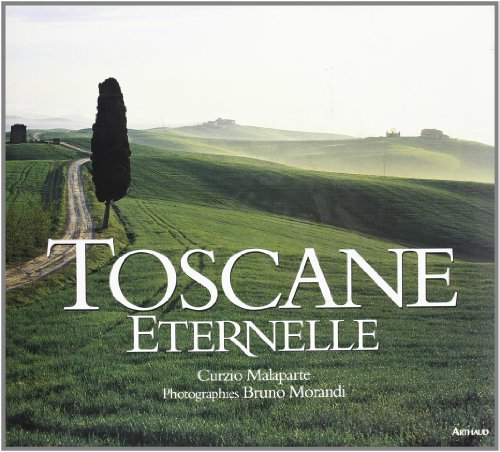 Toscane éternelle