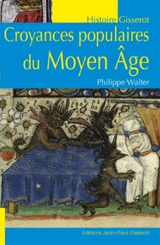 Croyances populaires au Moyen Age