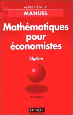 Mathématiques pour économistes : algèbre