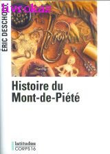 histoire du mont-de-piété (latitudes corps 16)