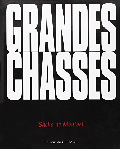 grandes chasses