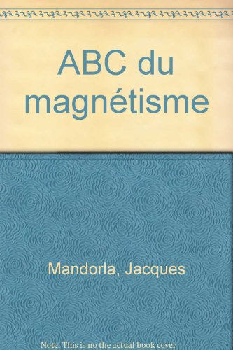 ABC du magnétisme