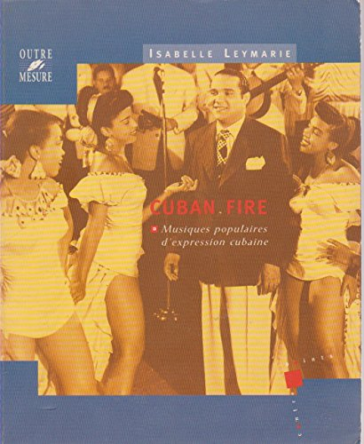 cuban fire. musique d'expression cubaine