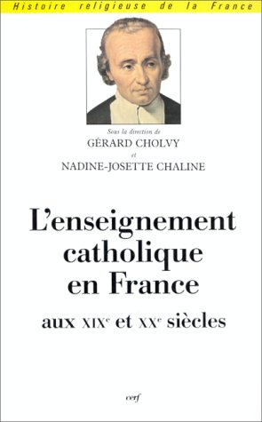L'enseignement catholique en France au XIXe et au XXe siècle
