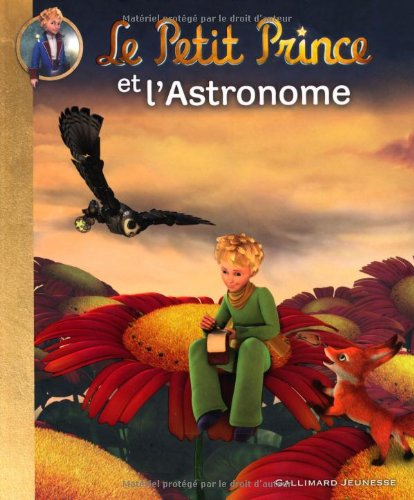 Le Petit Prince. Vol. 6. Le Petit Prince et l'astronome