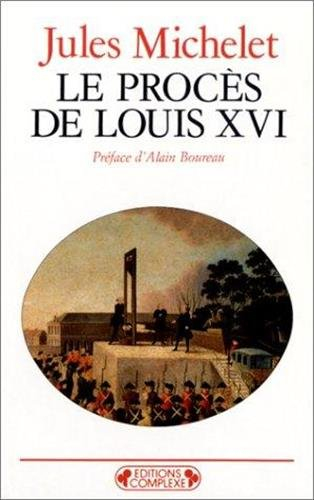 Le procès de Louis XVI