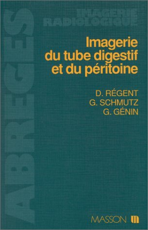 Imagerie du tube digestif et du péritoine