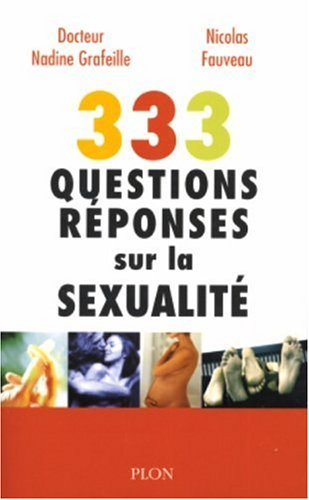 333 questions-réponses sur la sexualité