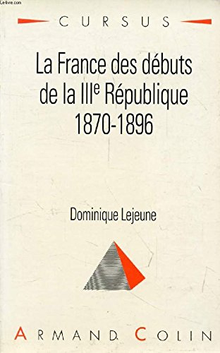 la france des débuts de la iiie république : 1870-1896