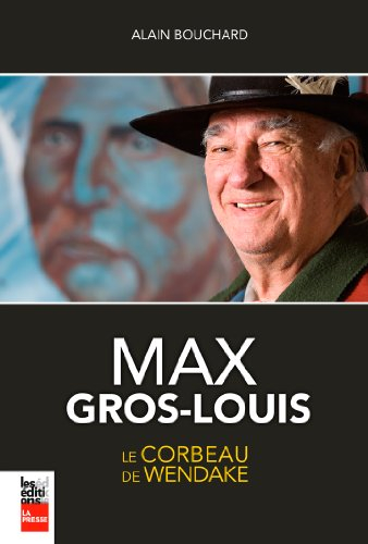 Max Gros-Louis : corbeau de Wendake