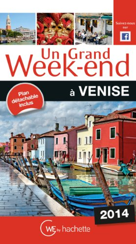 Un grand week-end à Venise : 2014