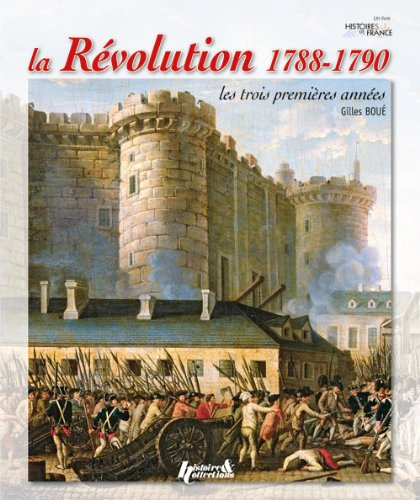 La Révolution, 1788-1790 : les trois premières années