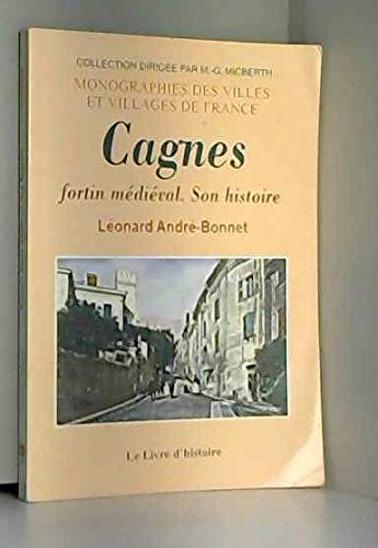 Cagnes - fortin médiéval, son histoire
