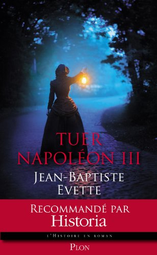 Tuer Napoléon III