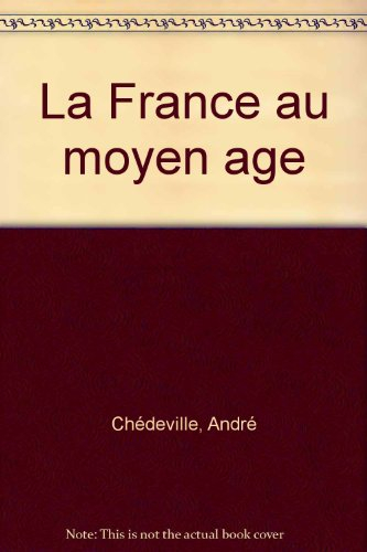la france au moyen Âge