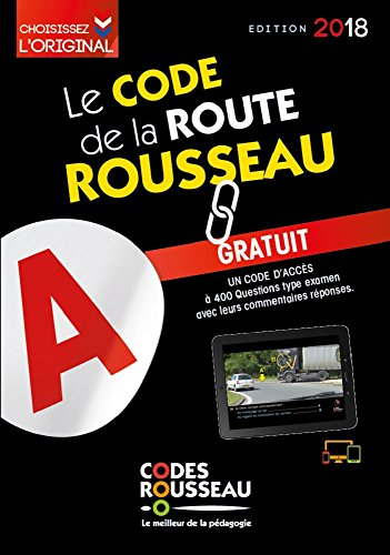 Le code de la route Rousseau : édition 2018