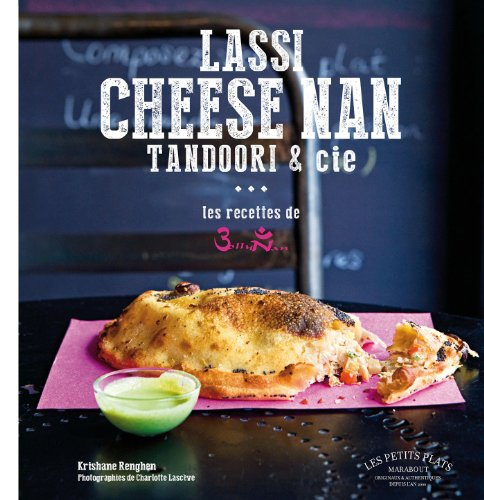 Lassi, cheese nan, tandoori & Cie : les recettes de Bollynan