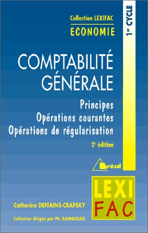 Comptabilité générale : principes, opérations courantes, opérations de régularisation