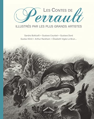 Les contes de Perrault : illustrés par les plus grands artistes