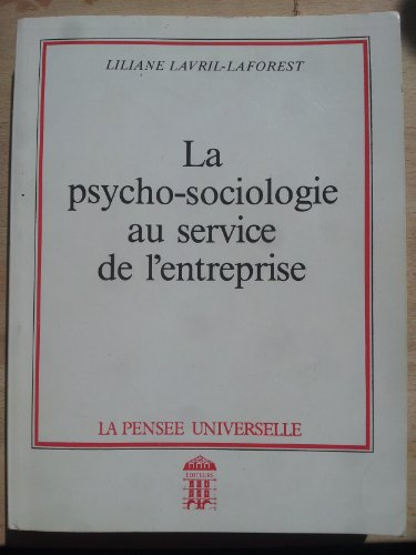 La psycho-sociologie au service de l'entreprise