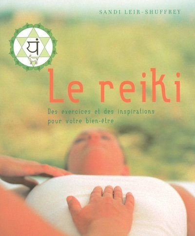 Le reiki : des exercices et des inspirations pour votre bien-être