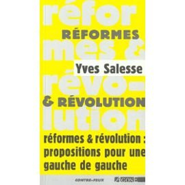 Réformes et révolution : propositions pour une gauche de gauche