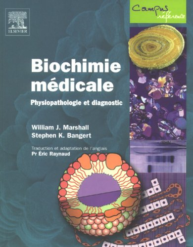 Biochimie médicale : physiopathologie et diagnostic