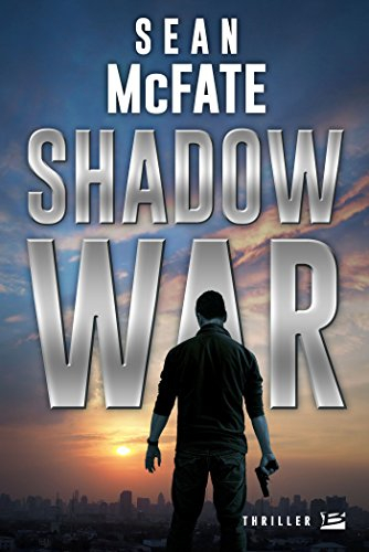 Shadow war : une aventure de Tom Locke