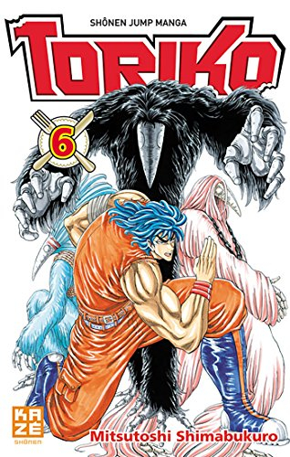 Toriko. Vol. 6. Dix coups en rafale !!