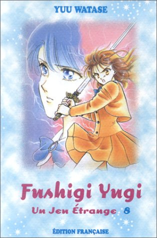 Fushigi Yugi : un jeu étrange. Vol. 08