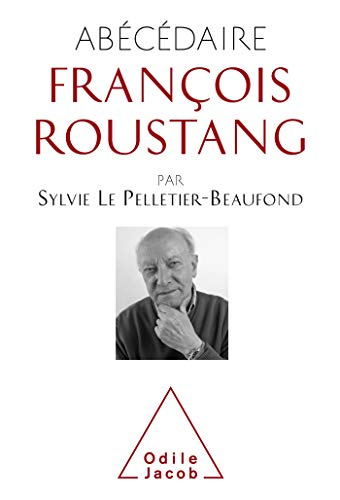 Abécédaire François Roustang