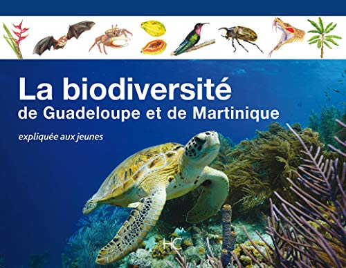 La biodiversité de Guadeloupe et de Martinique expliquée aux jeunes