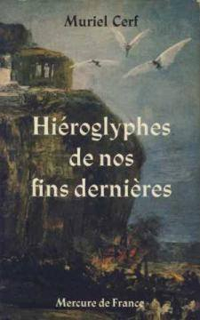 hiéroglyphes de nos fins dernières