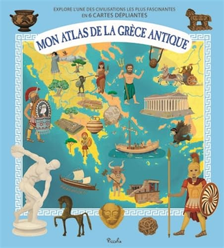 Mon atlas de la Grèce antique : explore l'une des civilisations les plus fascinantes en 6 cartes dép