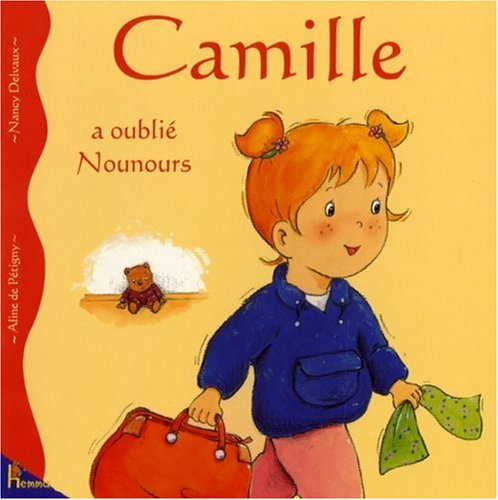 Camille. Vol. 17. Camille a oublié Nounours