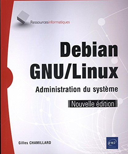Debian GNU-Linux : administration du système