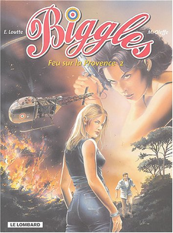 Biggles. Vol. 13. Feu sur la Provence tome 2