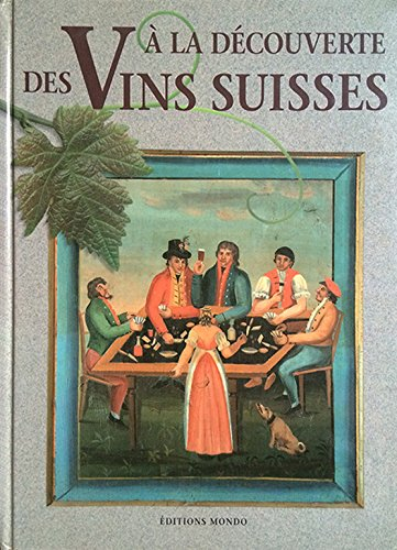 Connaissance des vins suisses