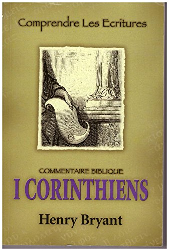 Comprendre les écritures commentaire biblique 1 Corinthiens