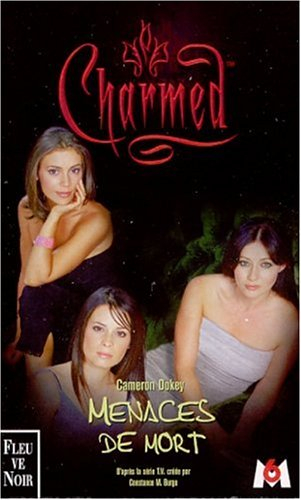 Charmed. Vol. 8. Menaces de mort