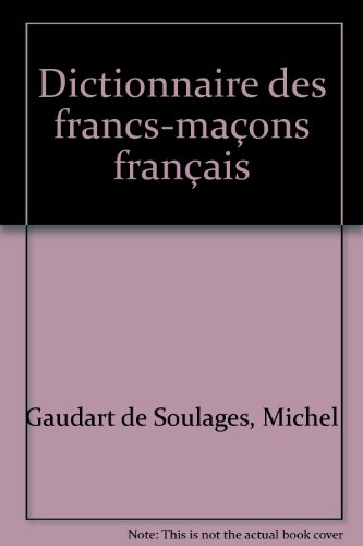 Dictionnaire des francs-maçons