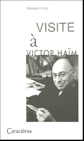 Visite à Victor Haïm
