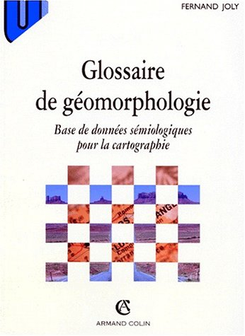 Glossaire de géomorphologie : base de données pour la cartographie