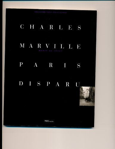 Charles Marville, Paris disparu