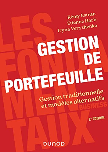 Gestion de portefeuille : gestion traditionnelle et modèles alternatifs