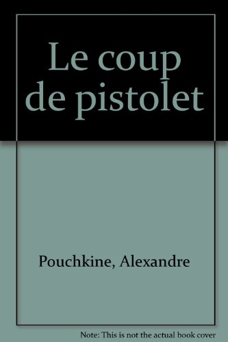 Le coup de pistolet