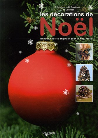 Les décorations de Noël : idées et modèles originaux poru un Noël réussi