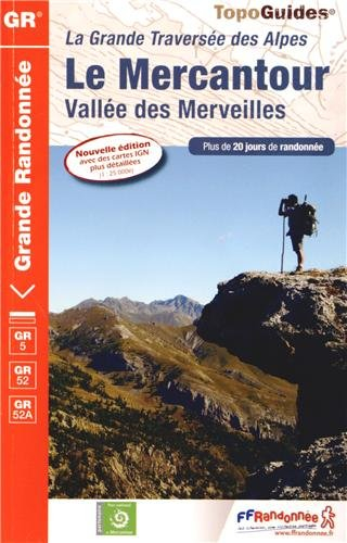 Le Mercantour, Vallée des Merveilles : la grande traversée des Alpes