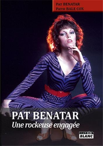 Pat Benatar : une rockeuse engagée